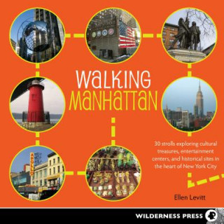 Könyv Walking Manhattan Ellen Levitt