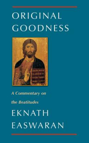 Kniha Original Goodness Eknath Easwaran