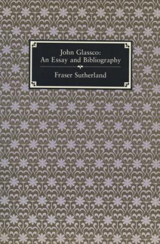 Knjiga John Glassco Fraser Sutherland