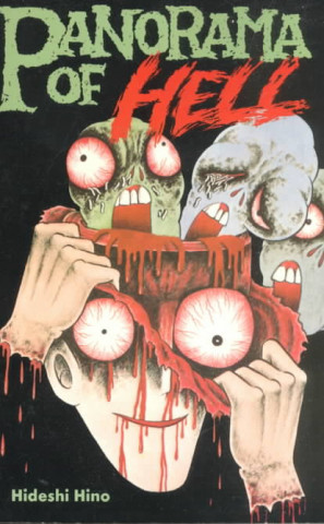Kniha Panorama of Hell Hideshi Hino