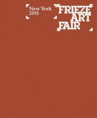 Buch Frieze Art Fair New York Catalogue 2015 Matthew Slotover