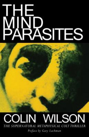 Kniha Mind Parasites Colin Wilson