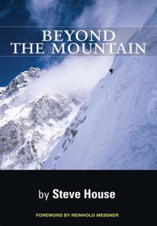Kniha Beyond the Mountain Steve House