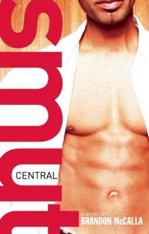 Livre Smut Central Brandon McCalla