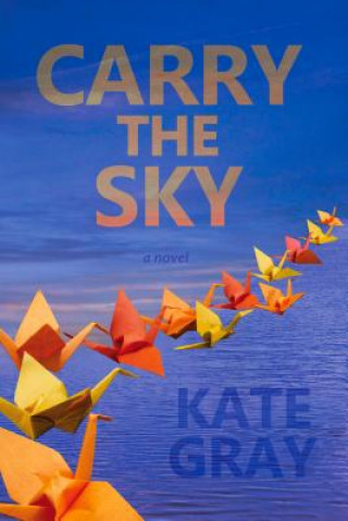 Carte Carry the Sky Kate Gray