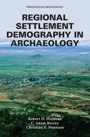 Kniha Regional Settlement Demography in Archaeology Robert C. Drennan