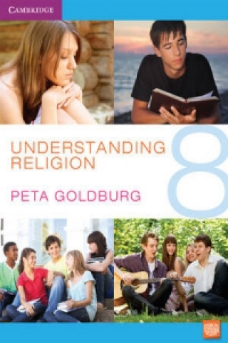 Könyv Understanding Religion Year 8 Pack Peta Goldburg