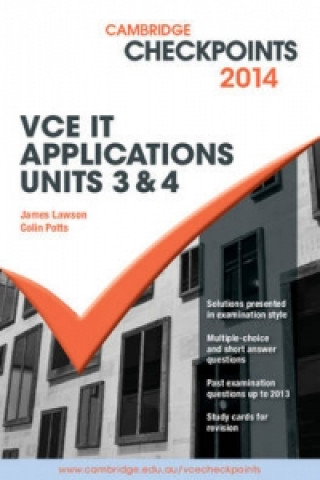 Book Cambridge Checkpoints VCE IT Applications Units 3 and 4 2014 and Quiz Me More Colin Potts