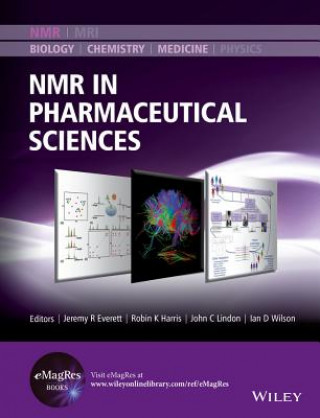 Kniha NMR in Pharmaceutical Sciences Jeremy Everett