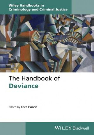 Könyv Handbook of Deviance Erich Goode