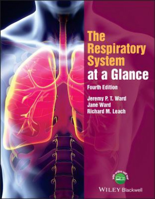 Könyv Respiratory System at a Glance, 4e Jeremy P. T. Ward