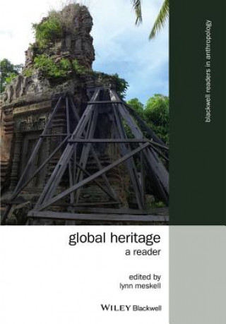 Carte Global Heritage - A Reader Lynn Meskell