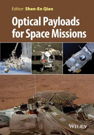 Könyv Optical Payloads for Space Missions Shen-En Qian