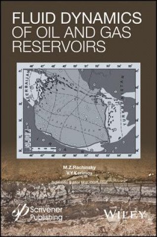 Carte Fluid Dynamics of Oil and Gas Reservoirs M. V. Gorfunkel