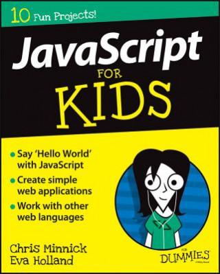 Kniha JavaScript For Kids For Dummies Chris Minnick