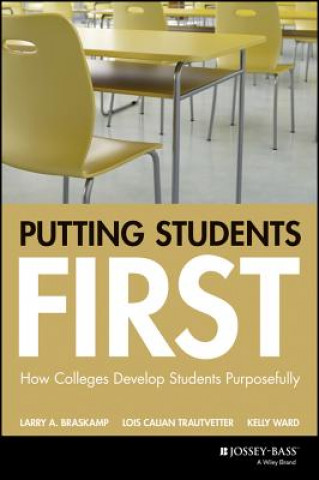 Buch Putting Students First Larry A. Braskamp