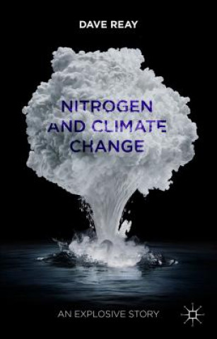 Książka Nitrogen and Climate Change Dave Reay