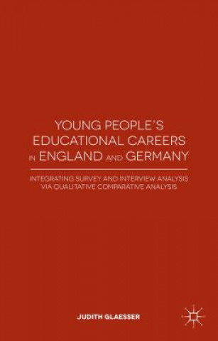 Carte Young People's Educational Careers in England and Germany Judith Glaesser