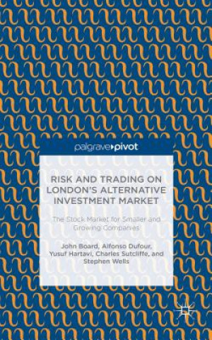 Carte Risk and Trading on London's Alternative Investment Market John Board