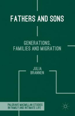 Carte Fathers and Sons Julia Brannen
