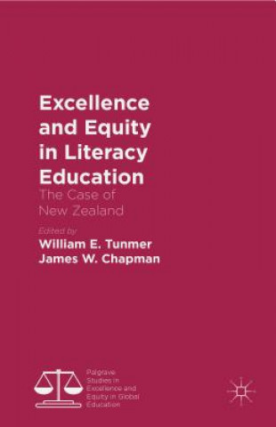 Kniha Excellence and Equity in Literacy Education William Tunmer