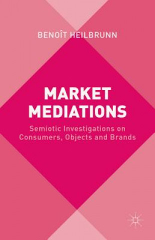 Buch Market Mediations Benoit Heilbrunn