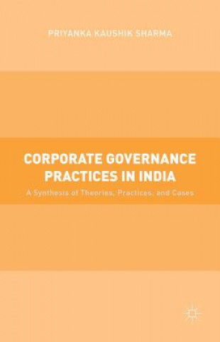 Knjiga Corporate Governance Practices in India Priyanka  Kaushik Sharma