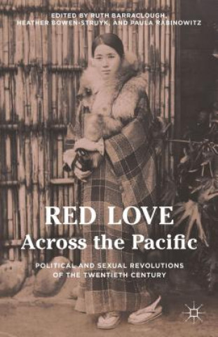 Książka Red Love Across the Pacific Paula Rabinowitz