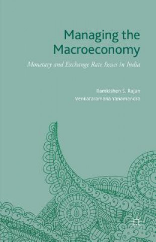 Könyv Managing the Macroeconomy Ramkishen S. Rajan