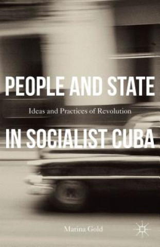 Carte People and State in Socialist Cuba Marina Gold