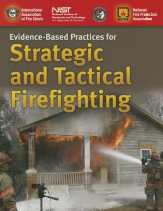 Book Evidence-Based Practices For Strategic And Tactical Firefighting IAFC