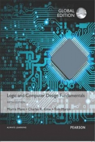 Könyv Logic and Computer Design Fundamentals, Global Edition Morris R. Mano