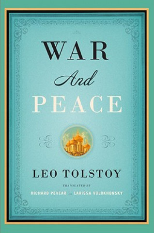 Kniha War and Peace Leo Nikolayevich Tolstoy