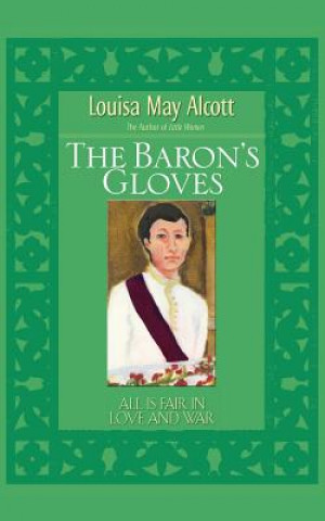Carte Baron's Gloves Louisa May Alcott