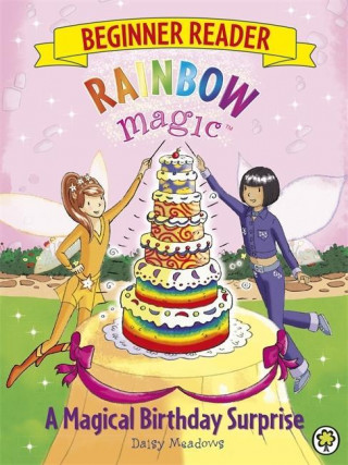 Książka Rainbow Magic Beginner Reader: A Magical Birthday Surprise Daisy Meadows