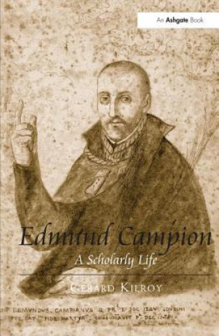 Könyv Edmund Campion Gerard Kilroy