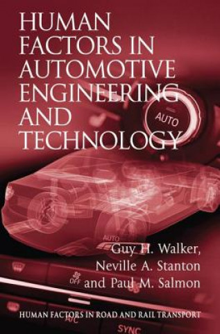 Książka Human Factors in Automotive Engineering and Technology Paul M. Salmon