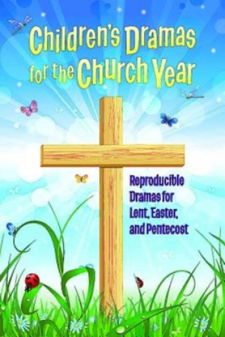 Buch Children's Dramas for the Church Year Linda Ray Miller