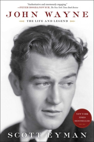 Könyv John Wayne: The Life and Legend Scott Eyman