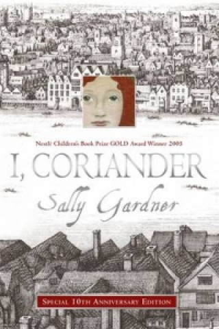 Kniha I, Coriander Sally Gardner