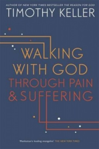 Книга Walking with God through Pain and Suffering Timothy J. Keller