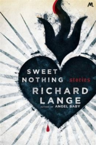 Kniha Sweet Nothing Richard Lange