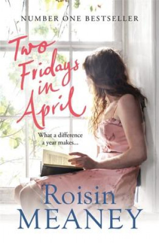 Kniha Two Fridays in April: From the Number One Bestselling Author Roisin Meaney