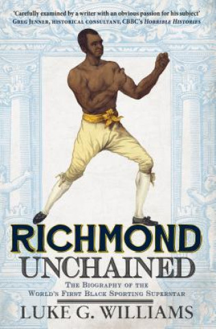 Könyv Richmond Unchained Luke G. Williams