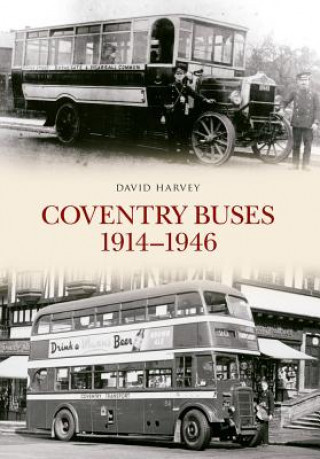 Book Coventry Buses 1914 - 1946 David Harvey