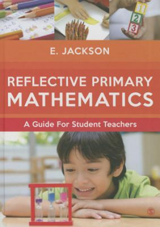 Livre Reflective Primary Mathematics Elizabeth Jackson