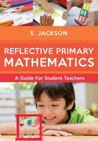 Livre Reflective Primary Mathematics Elizabeth Jackson