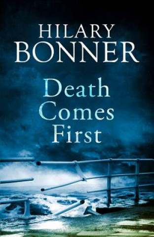 Book Death Comes First Hilary Bonner