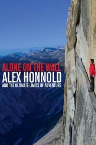 Knjiga Alone on the Wall Alex Honnold
