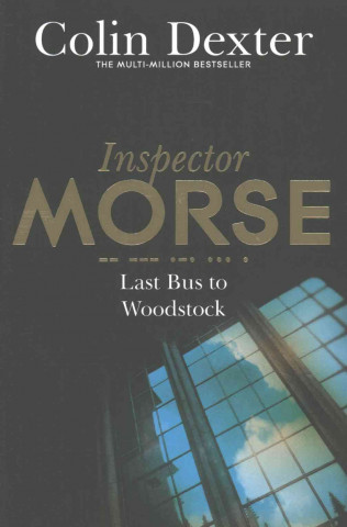 Book MORSE - Last Bus to Woodstock Colin Dexter